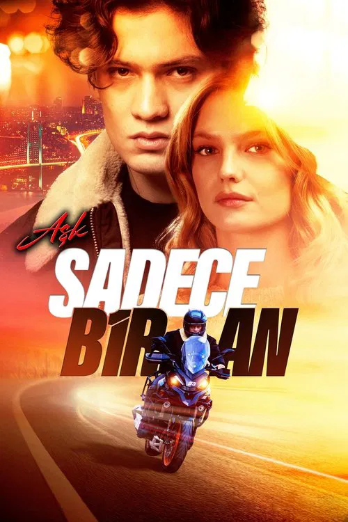 Aşk Sadece Bir An (2025) film posteri