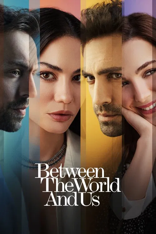 Dünyayla Benim Aramda (2022) film posteri